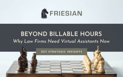 Beyond Billable Hours: Why Law Firms Need Virtual Assistants Now